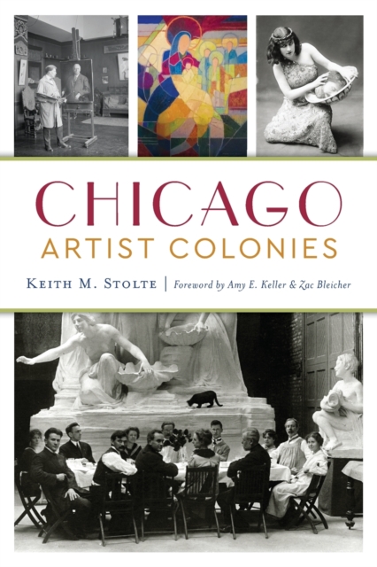 CHICAGO ARTIST COLONIES, Paperback Book
