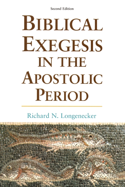 Biblical Exegesis in the Apostolic Period, EPUB eBook