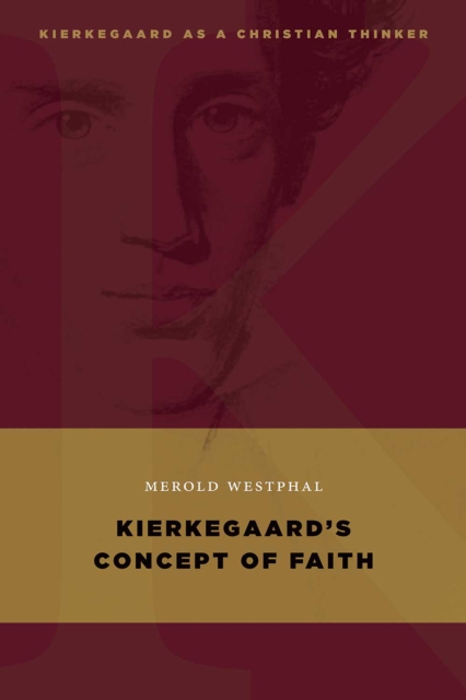 Kierkegaard's Concept of Faith, EPUB eBook