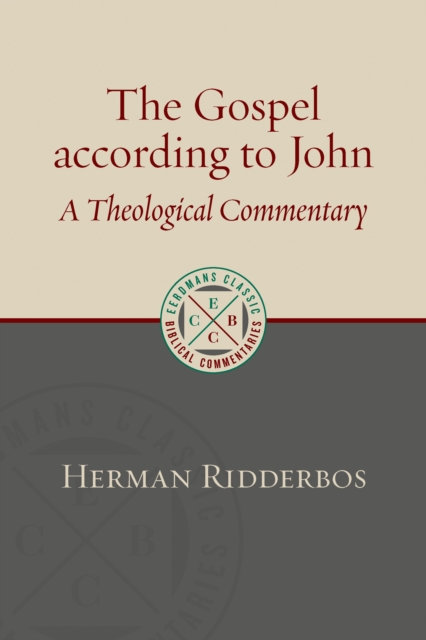 The Gospel according to John : A Theological Commentary, EPUB eBook