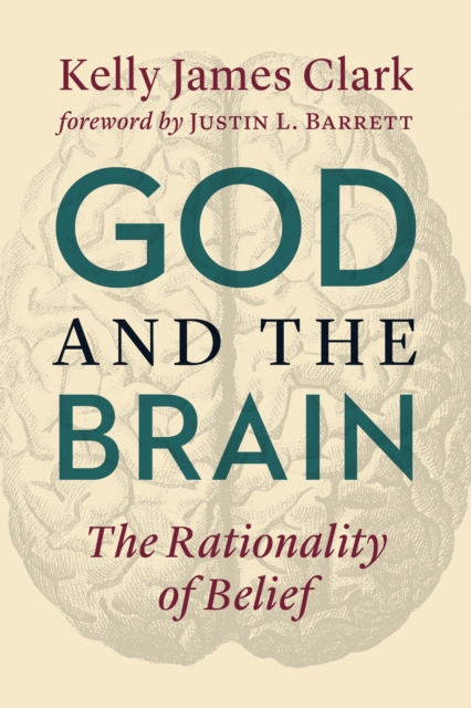 God and the Brain : The Rationality of Belief, EPUB eBook