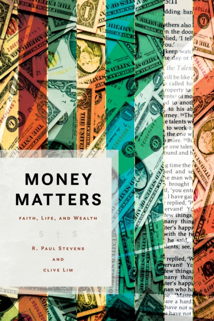 Money Matters : Faith, Life, and Wealth, EPUB eBook