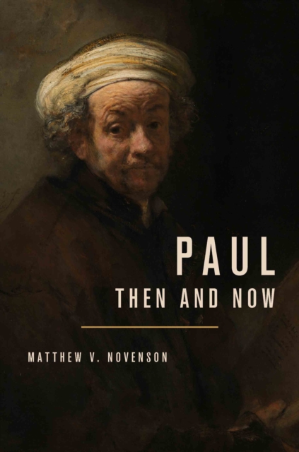 Paul, Then and Now, EPUB eBook