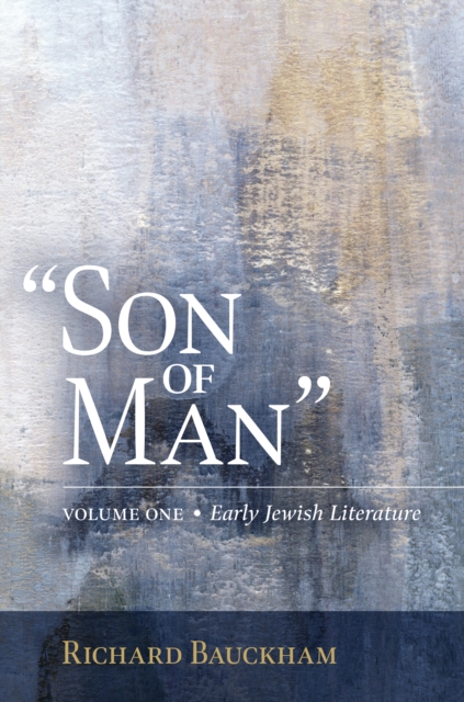 "Son of Man" : Early Jewish Literature, EPUB eBook