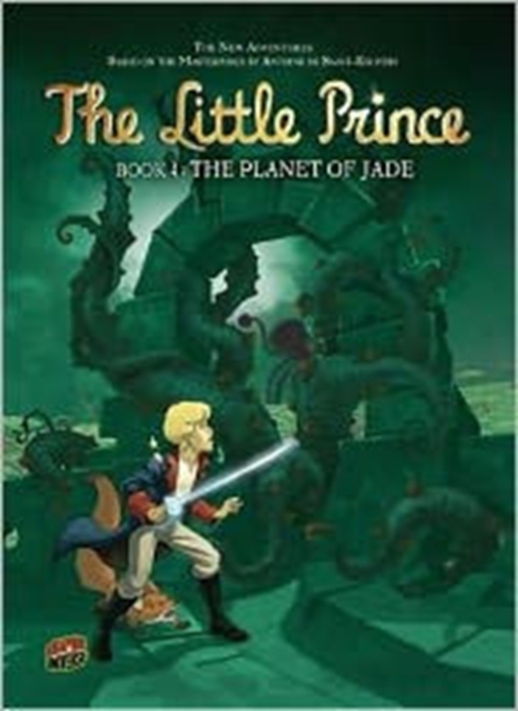 The Little Prince 4: The Planet of Jade, Paperback / softback Book