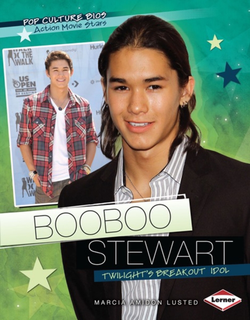 Booboo Stewart : Twilight's Breakout Idol, PDF eBook