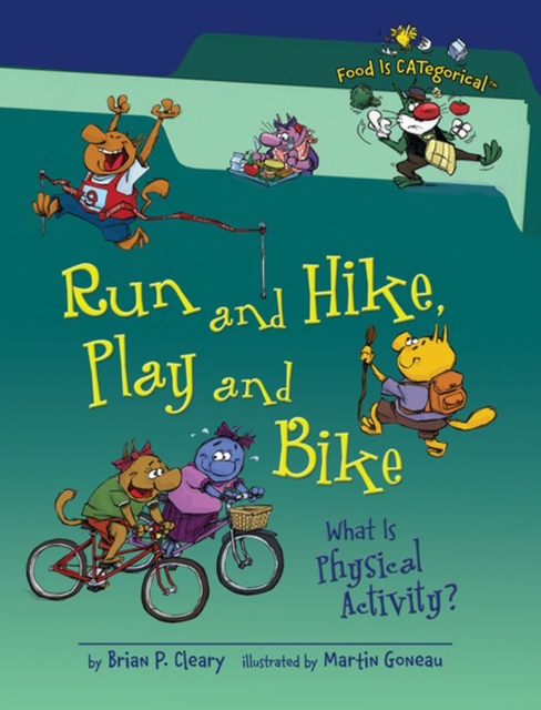 Run and Hike, Play and Bike, 2nd Edition : What Is Physical Activity?, PDF eBook