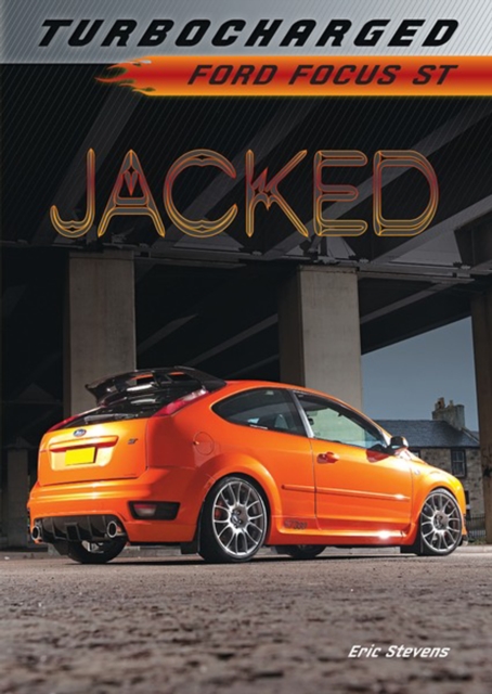 Jacked : Ford Focus ST, PDF eBook
