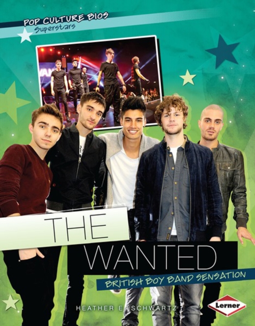 The Wanted : British Boy Band Sensation, PDF eBook