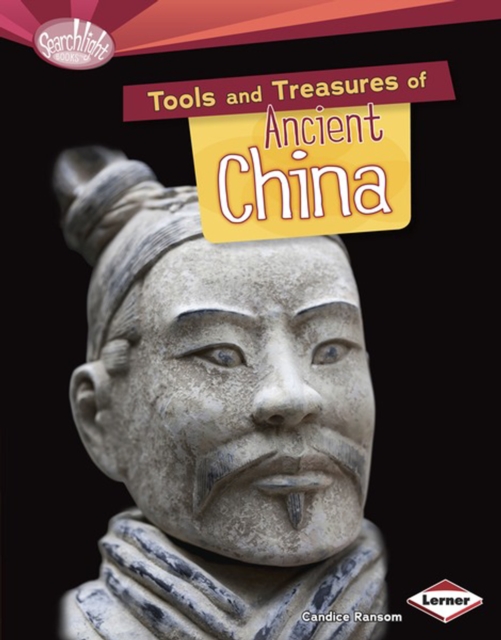 Tools and Treasures of Ancient China, PDF eBook