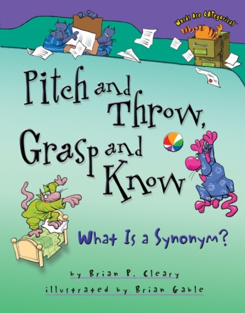 Pitch and Throw, Grasp and Know : What Is a Synonym?, EPUB eBook