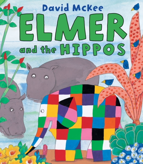 Elmer and the Hippos, EPUB eBook