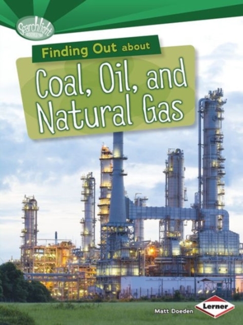Finding Out About Coal Oil and Natural Gas, Paperback / softback Book