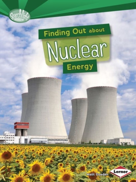 Finding Out About Nuclear Energy, Paperback / softback Book