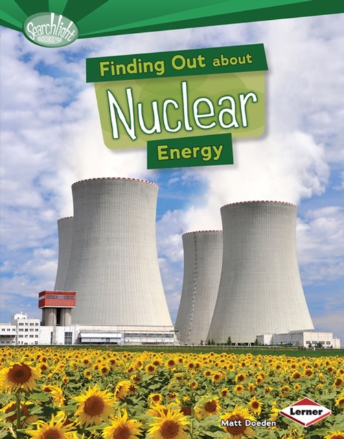 Finding Out about Nuclear Energy, PDF eBook