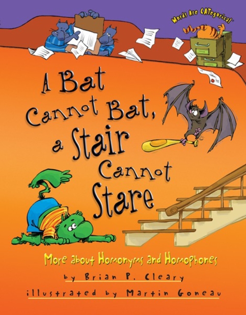 A Bat Cannot Bat, a Stair Cannot Stare : More about Homonyms and Homophones, PDF eBook