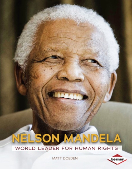 Nelson Mandela : World Leader for Human Rights, PDF eBook