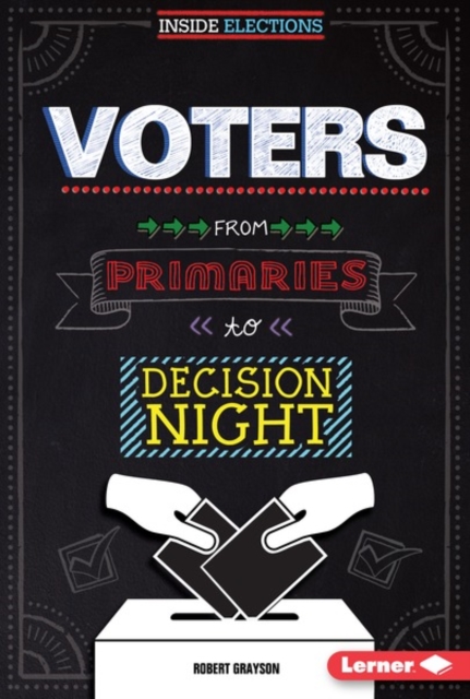 Voters : From Primaries to Decision Night, PDF eBook