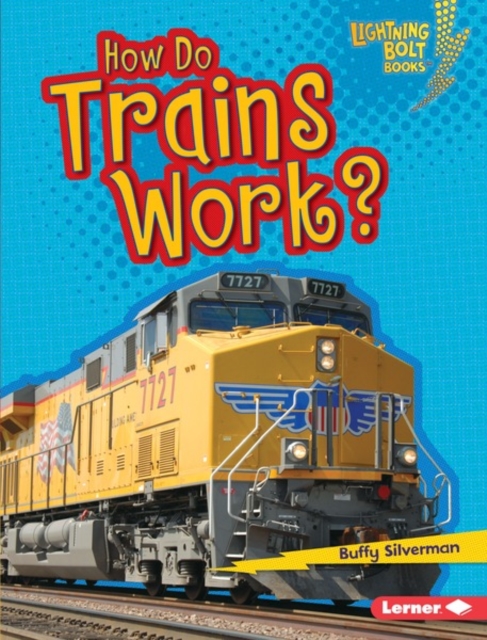 How Do Trains Work?, PDF eBook