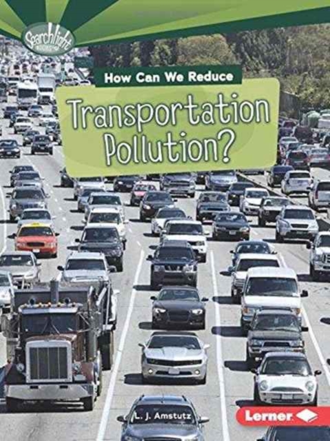 How Can We Reduce Transportation Pollution, Paperback / softback Book