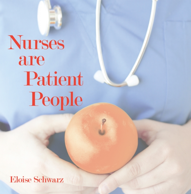 Nurses Are Patient People, EPUB eBook