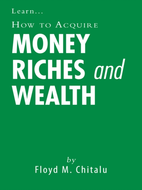 How to Acquire Money Riches and Wealth, EPUB eBook