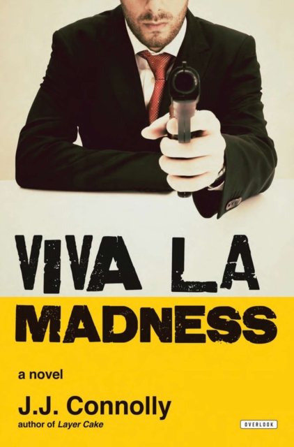 Viva La Madness : A Novel, EPUB eBook