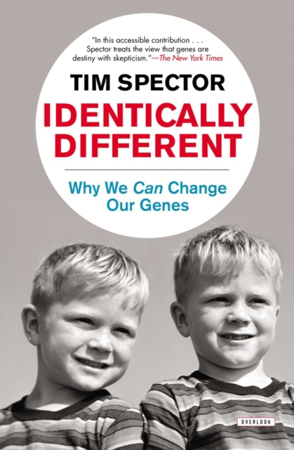 Identically Different : Why We Can Change Our Genes, EPUB eBook