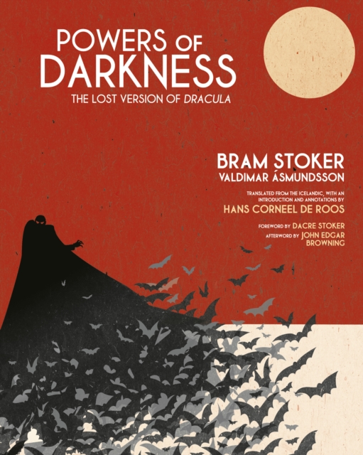 Powers of Darkness : The Lost Version of Dracula, EPUB eBook