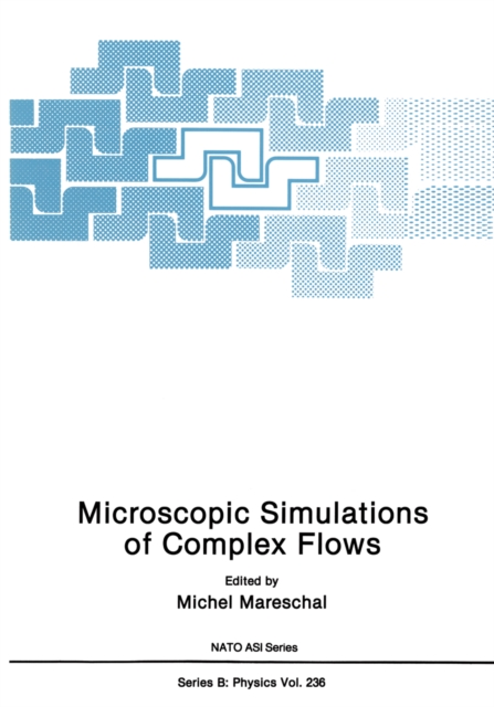 Microscopic Simulations of Complex Flows, PDF eBook