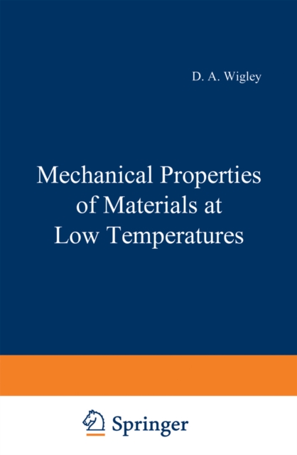 Mechanical Properties of Materials at Low Temperatures, PDF eBook