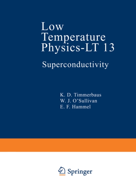 Low Temperature Physics-LT 13 : Volume 3: Superconductivity, PDF eBook