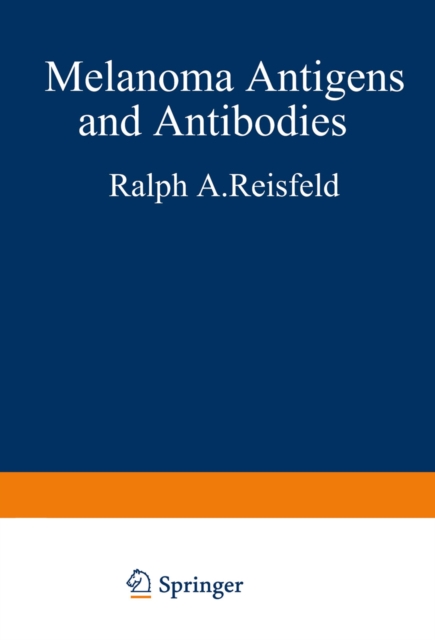 Melanoma Antigens and Antibodies, PDF eBook