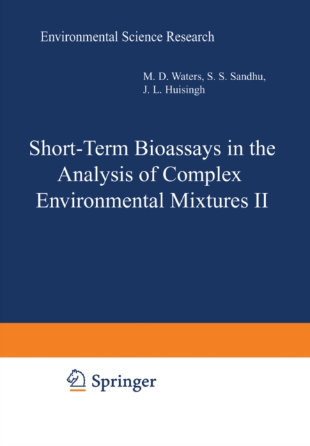 Short-Term Bioassays in the Analysis of Complex Environmental Mixtures II, PDF eBook