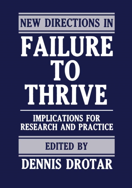 New Directions in Failure to Thrive : Implications for Research and Practice, PDF eBook