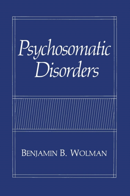 Psychosomatic Disorders, Paperback / softback Book