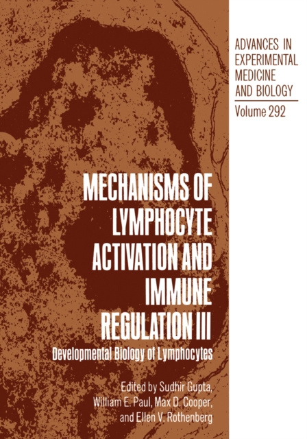 Mechanisms of Lymphocyte Activation and Immune Regulation III : Developmental Biology of Lymphocytes, PDF eBook
