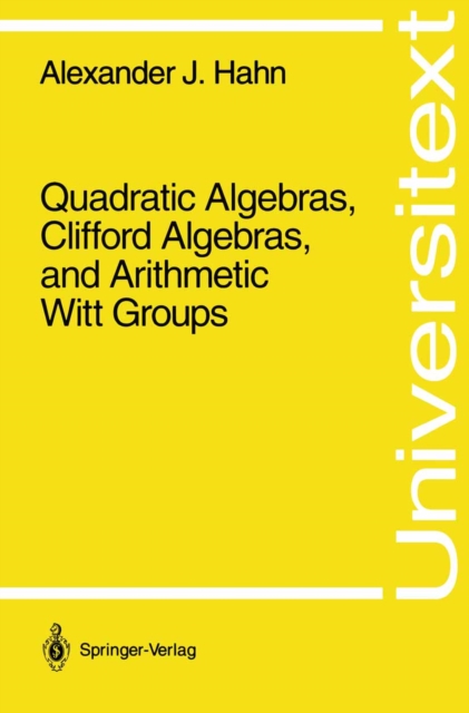 Quadratic Algebras, Clifford Algebras, and Arithmetic Witt Groups, PDF eBook