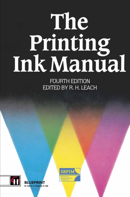 The Printing Ink Manual : 4th edition, PDF eBook