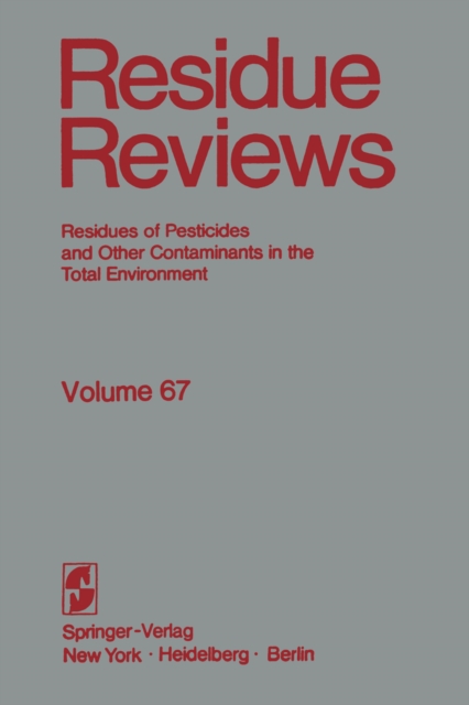 Residue Reviews : The citrus reentry problem: Research on its causes and effects, and approaches to its minimization, PDF eBook