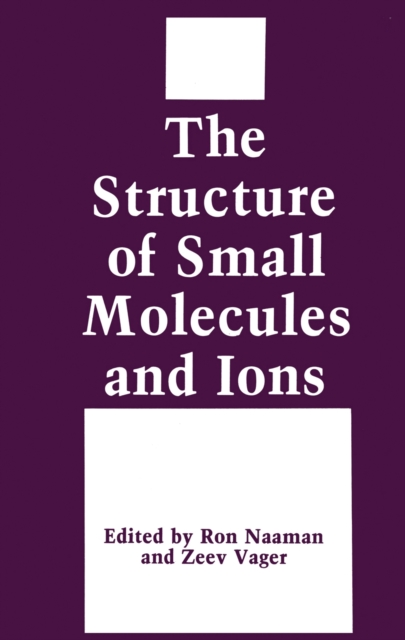 The Structure of Small Molecules and Ions, PDF eBook
