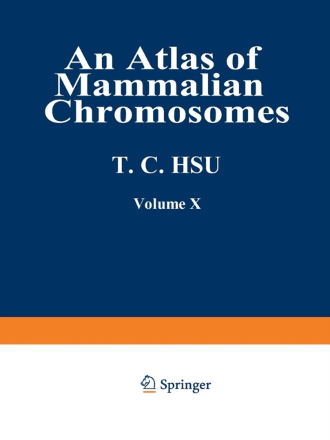 An Atlas of Mammalian Chromosomes : Volume 10, Paperback / softback Book