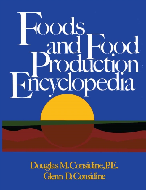 Foods and Food Production Encyclopedia, PDF eBook
