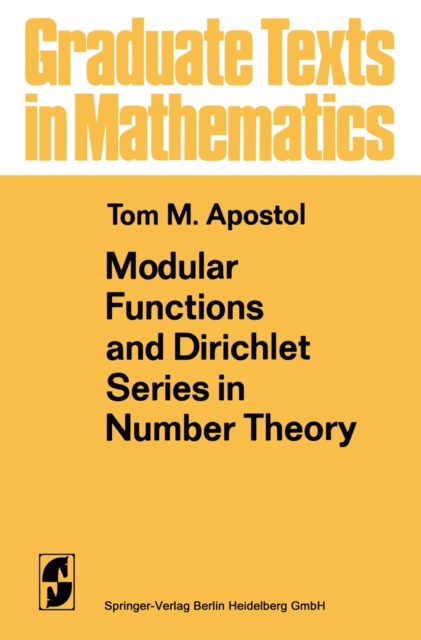Modular Functions and Dirichlet Series in Number Theory, PDF eBook