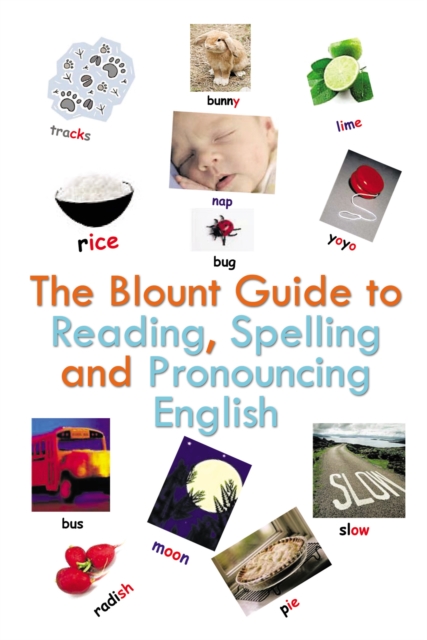 The Blount Guide to Reading, Spelling and Pronouncing English, EPUB eBook
