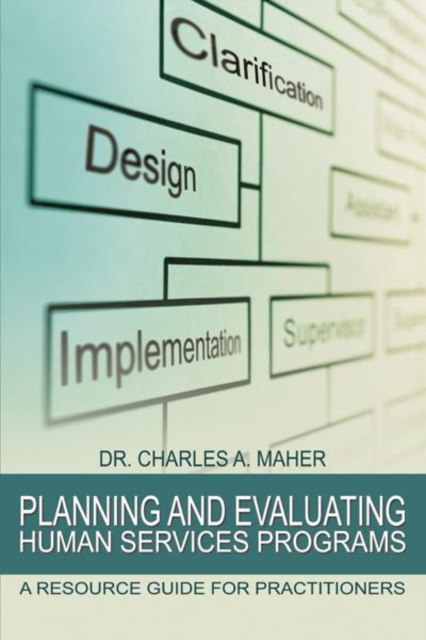 Planning and Evaluating Human Services Programs : A Resource Guide for Practitioners, EPUB eBook