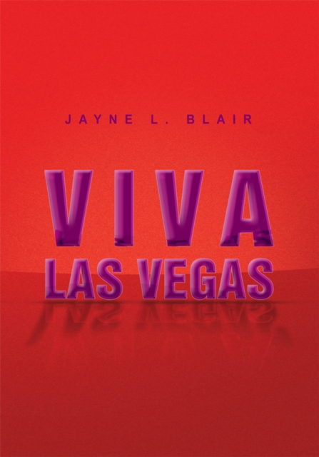 Viva Las Vegas : Newspaper Columns, EPUB eBook