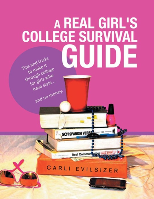 A Real Girl's College Survival Guide, EPUB eBook