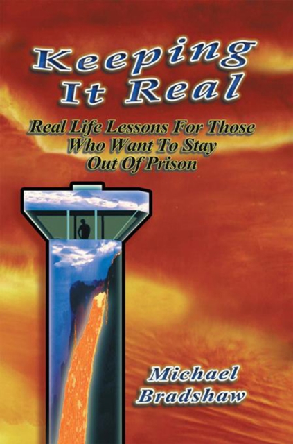 Keeping It Real : Life Lessons Criminal Consequences, EPUB eBook
