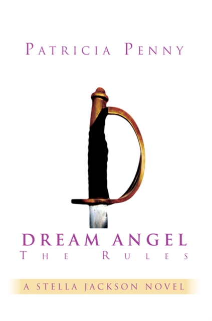 Dream Angel the Rules : A Stella Jackson Novel, EPUB eBook